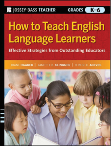 How to Teach English Language Learners Effective Strategies from Outstanding Educators, Grades K-6
