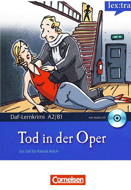 Lextra - Deutsch als Fremdsprache - DaF-Lernkrimis A2 B1 Ein Fall für Patrick Reich Tod in der Oper Krimi-Lektüre mit...